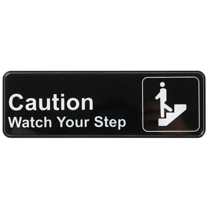 CAUTION - WATCH YOUR STEP - IN